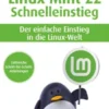 Linux Mint 22 - Schnelleinstieg
