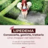 LIPEDEMA - Conoscerlo, gestirlo, trattarlo.