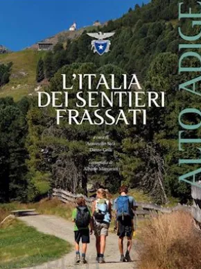 L'Italia dei Sentieri Frassati - Alto Adige