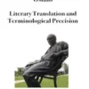 Literary Translation and Terminological Precision