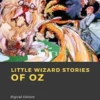 Little wizard stories of Oz