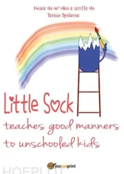 Little sock teaches good manners to unschooled kids