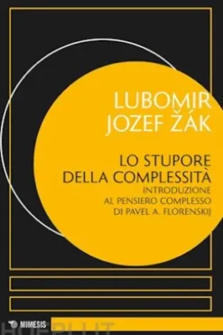 Lo stupore della complessità