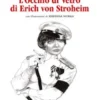L'Occhio di Vetro di Erich von Stroheim