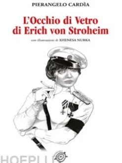 L'Occhio di Vetro di Erich von Stroheim