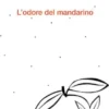 L’odore del mandarino