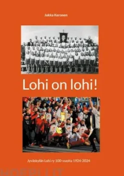 Lohi on lohi!