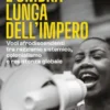 L'ombra lunga dell'impero