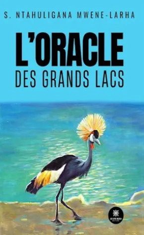 L’oracle des Grands Lacs
