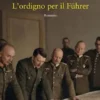 L’ordigno per il Führer