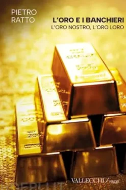 L'oro e i banchieri