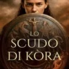 Lo scudo di Kòra