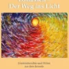 Loslassen – Der Weg ins Licht