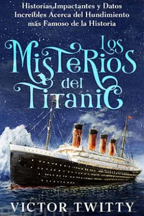 Los Misterios del Titanic