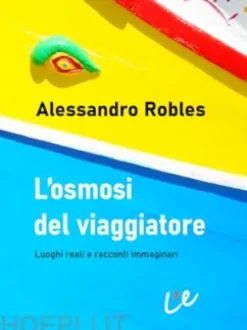 L'osmosi del viaggiatore