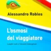 L'osmosi del viaggiatore