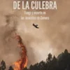 Los rescoldos de la Culebra