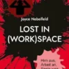 Lost in (Work)Space