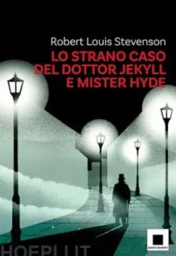 Lo strano caso del Dottor Jekyll e Mister Hyde - versione ad Alta Leggibilità