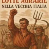 Lotte agrarie nella vecchia Italia