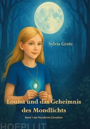 Louisa und das Geheimnis des Mondlichts
