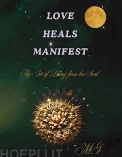 Love Heals Manifest