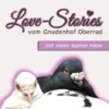 Love-Stories vom Gnadenhof Oberrad