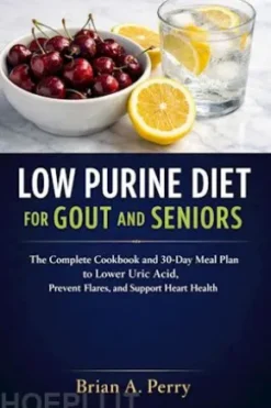 Low Purine Diet For Gout And Seniors