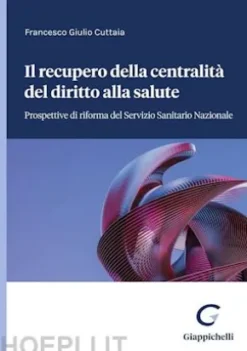 l recupero della centralità del diritto alla salute - e-Book