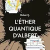 L'éther quantique d'Albert