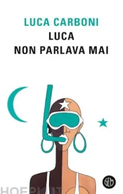 Luca non parlava mai