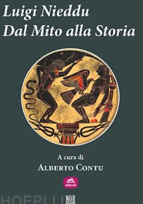Luigi Nieddu: dal Mito alla Storia