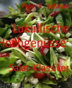 Lukullische Hochgenüsse: