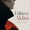 L’ultima Aldini
