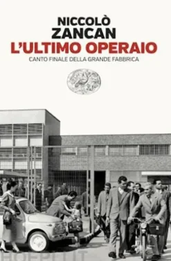 L'ultimo operaio