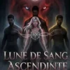 Lune De Sang Ascendante