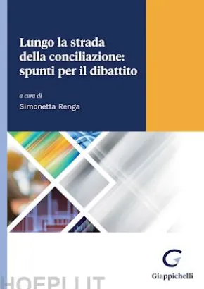 Lungo la strada della conciliazione: spunti per il dibattito - e-Book