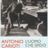 L'uomo che sfidò Mussolini