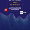L'uomo quantistico