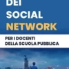 L'uso dei social network per i docenti della scuola pubblica
