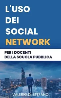 L'uso dei social network per i docenti della scuola pubblica