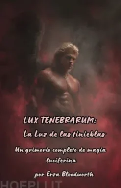 LUX TENEBRARUM : La luz de las tinieblas