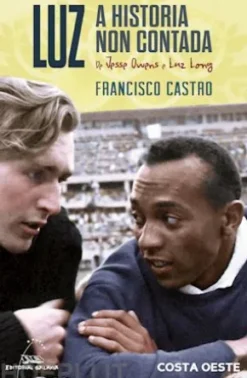 LUZ. A historia non contada de Jesse Owens e Luz Long