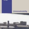 Löwenzahnkäfig