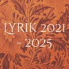 Lyrik 2021 - 2025