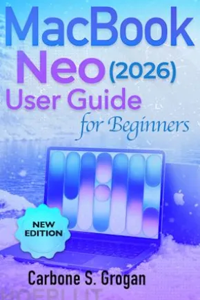 MacBook Neo (2026) User Guide for Beginners