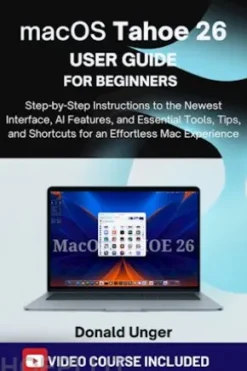 macOS Tahoe 26 User Guide for Beginners