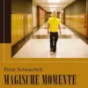 Magische Momente