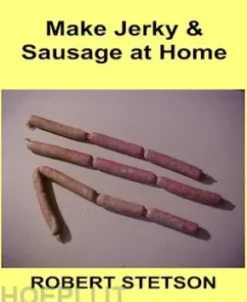 Make Jerky & Sausage at Home