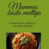 Mammas bästa mattips